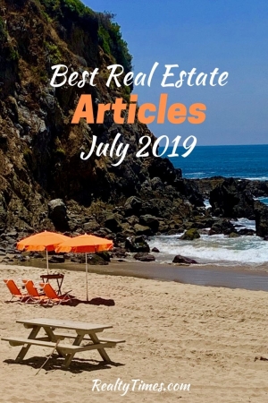Top 10 Real Estate Articles for July 2019