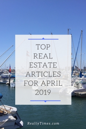Top Real Estate Articles for April 2019